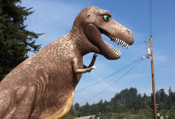 Not what you expect to see when you round the bend on the coast highway, but then, to paraphrase Monty Python, no one EVER expects a Tyrannosaurus!